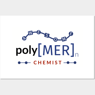 Polymer Chemist Gift Idea Posters and Art